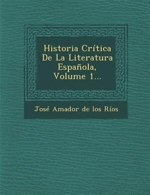 Front cover_Historia Crítica De La Literatura Española, Volume 1...