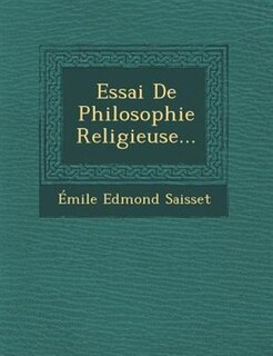 Front cover_Essai De Philosophie Religieuse...