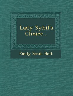 Front cover_Lady Sybil's Choice...