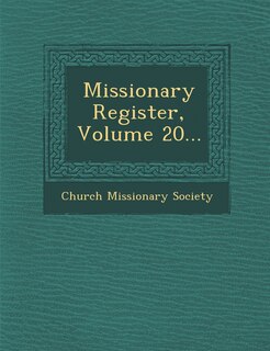 Couverture_Missionary Register, Volume 20...