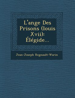 Front cover_L'Ange Des Prisons (Louis XVII)