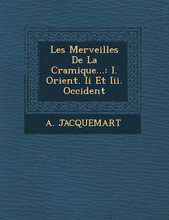 Front cover_Les Merveilles de La C Ramique...