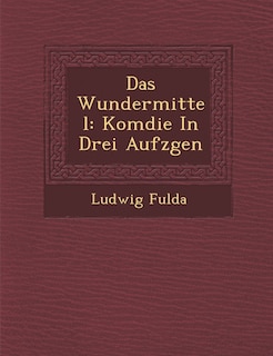 Couverture_Das Wundermittel
