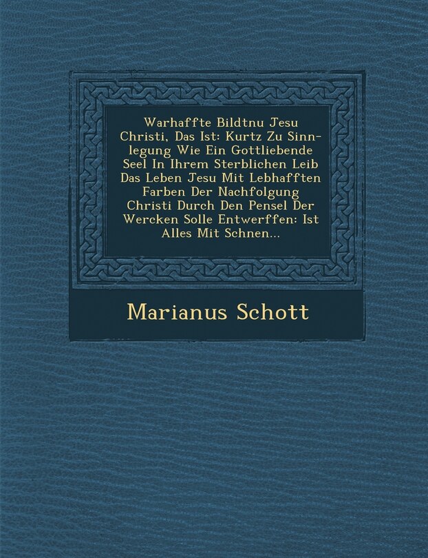 Front cover_Warhaffte Bildtnu� Jesu Christi, Das Ist
