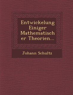Couverture_Entwickelung Einiger Mathematischer Theorien...