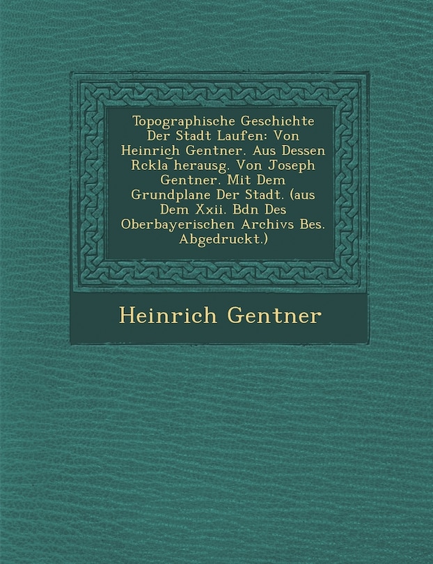 Couverture_Topographische Geschichte Der Stadt Laufen