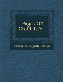 Front cover_Pages Of Child-life...