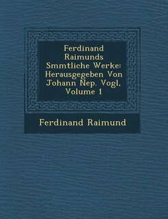 Couverture_Ferdinand Raimunds S�mmtliche Werke