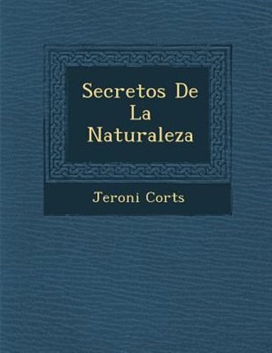 Secretos De La Naturaleza