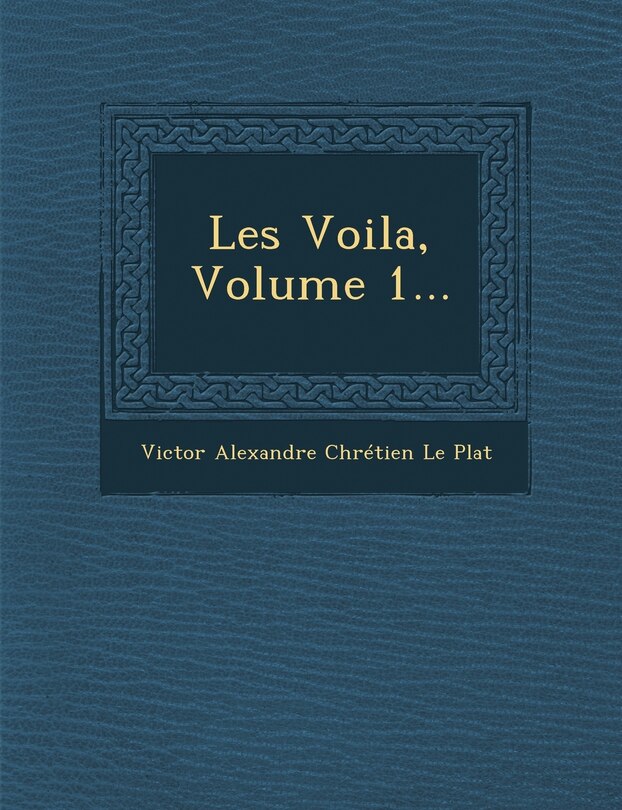 Front cover_Les Voila, Volume 1...