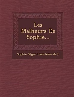 Les Malheurs De Sophie...
