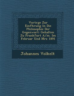 Front cover_Vortr GE Zur Einf Hrung in Die Philosophie Der Gegenwart