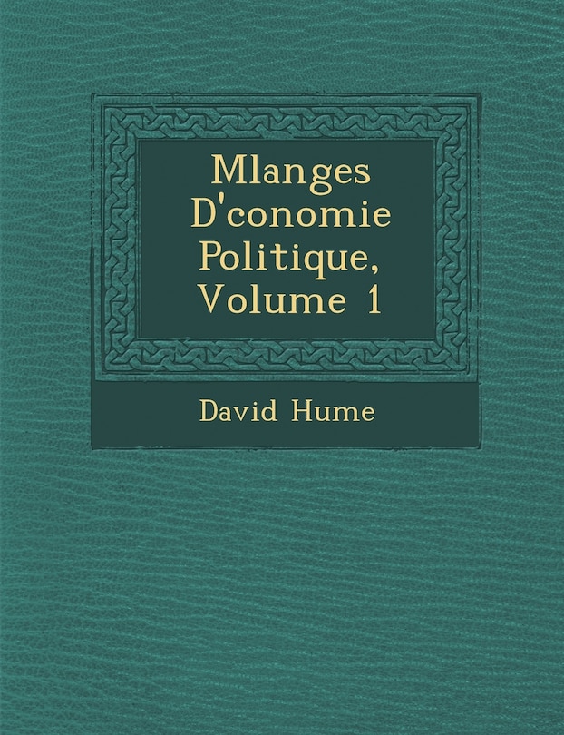 Couverture_M�langes D'�conomie Politique, Volume 1