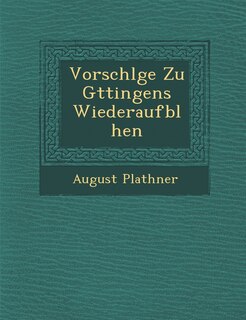 Front cover_Vorschl�ge Zu G�ttingens Wiederaufbl�hen