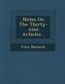 Front cover_Notes On The Thirty-nine Articles...