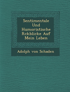 Front cover_Sentimentale Und Humoristische R Ckblicke Auf Mein Leben