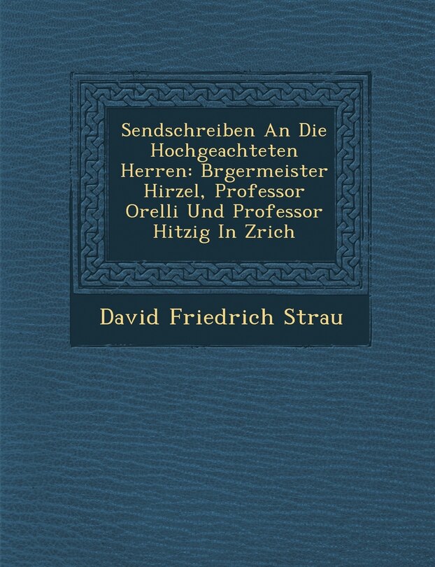 Couverture_Sendschreiben An Die Hochgeachteten Herren