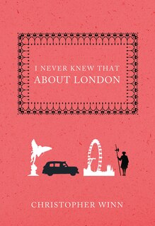 Front cover_I Never Knew That About London