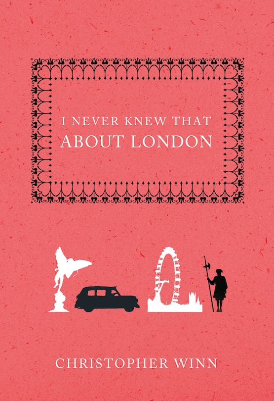Front cover_I Never Knew That About London