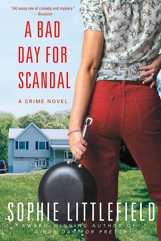 A Bad Day for Scandal: A Crime Novel