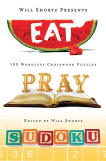 Front cover_Will Shortz Presents Eat, Pray, Sudoku