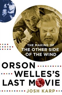 Front cover_Orson Welles's Last Movie