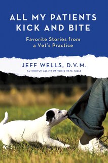 Front cover_All My Patients Kick and Bite