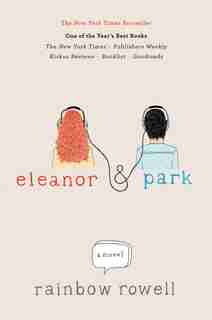 Eleanor & Park: Exclusive Special Edition by Rainbow Rowell