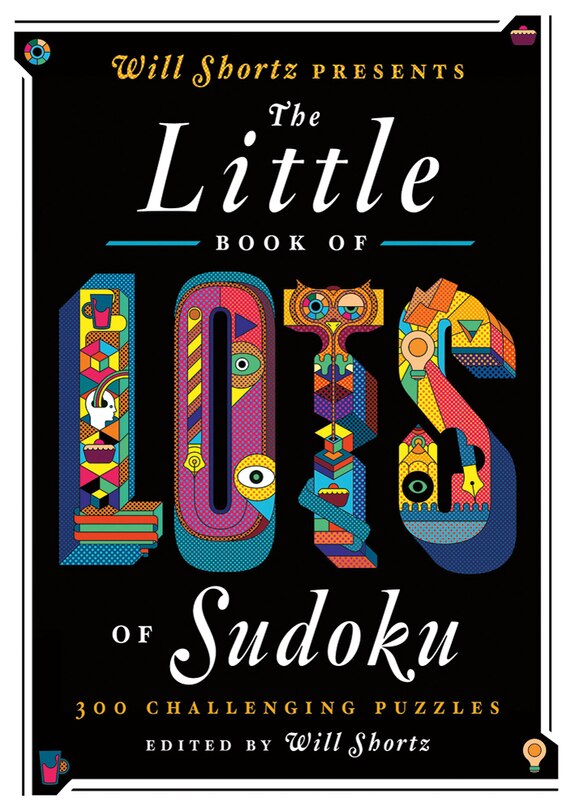 Front cover_Will Shortz Presents The Little Book of Lots of Sudoku