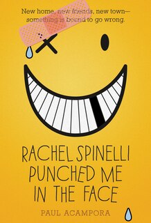 Front cover_Rachel Spinelli Punched Me in the Face