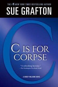 c Is For Corpse: A Kinsey Millhone Mystery