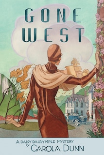 Gone West: A Daisy Dalrymple Mystery