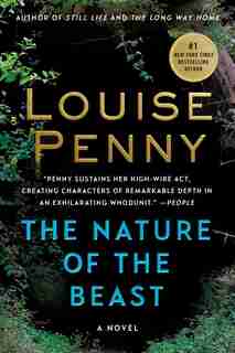The Nature Of The Beast: A Chief Inspector Gamache Novel by Louise Penny
