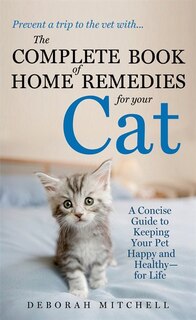 Couverture_The Complete Book of Home Remedies for Your Cat