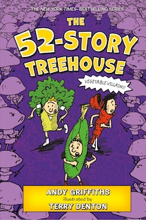 The 52-Story Treehouse: Vegetable Villains!