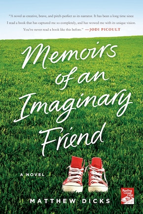 Memoirs of an Imaginary Friend: A Novel