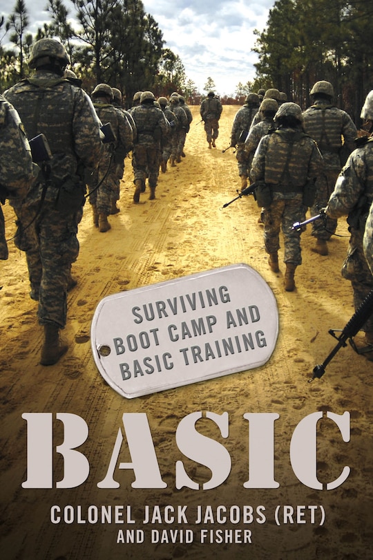 Couverture_Basic: Surviving Boot Camp and Basic Training