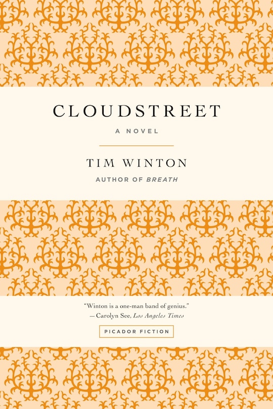 Cloudstreet: A Novel