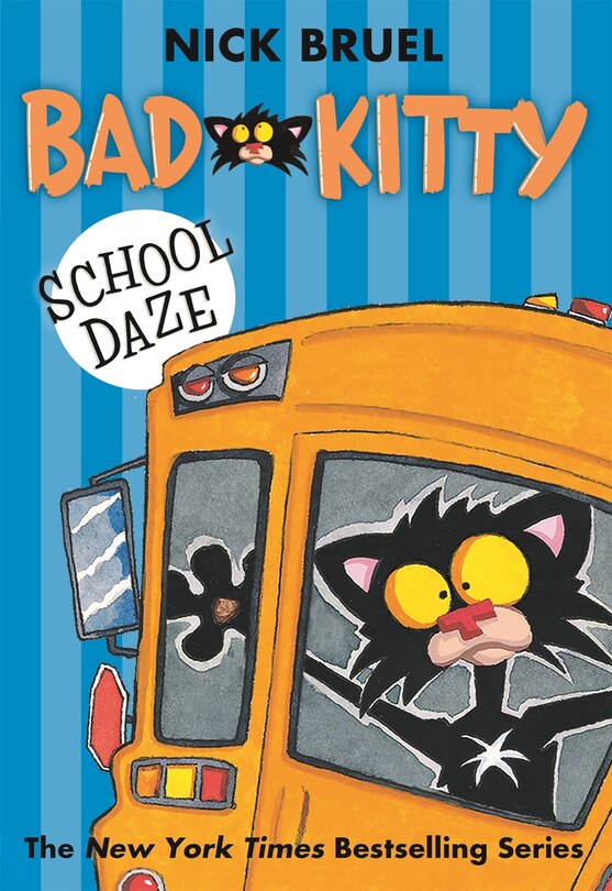 Front cover_Bad Kitty School Daze (paperback black-and-white edition)