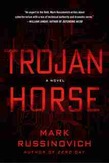 Trojan Horse: A Jeff Aiken Novel by Mark Russinovich