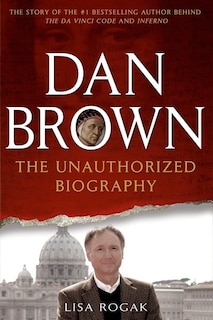 Front cover_Dan Brown: The Unauthorized Biography