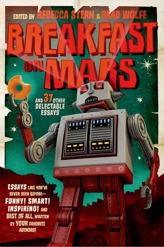 Front cover_Breakfast on Mars and 37 Other Delectable Essays