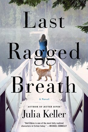 Last Ragged Breath: A Novel