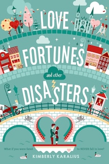Front cover_Love Fortunes and Other Disasters