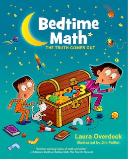 Front cover_Bedtime Math: The Truth Comes Out