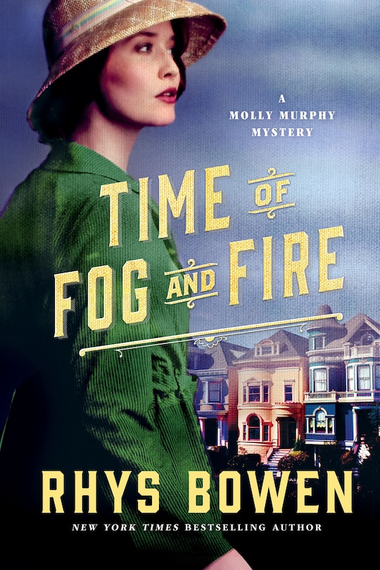 Time Of Fog And Fire: A Molly Murphy Mystery