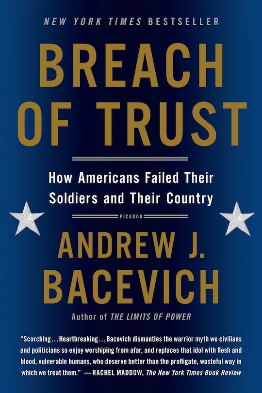 Breach of Trust: How Americans Failed Their Soldiers and Their Country