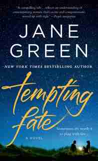 Tempting Fate: A Novel by Jane Green