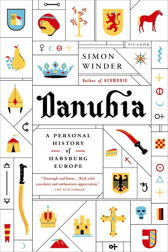 Couverture_Danubia: A Personal History of Habsburg Europe