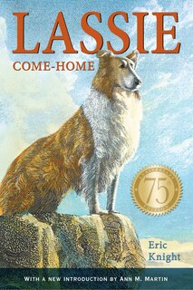 Front cover_Lassie Come-Home 75th Anniversary Edition